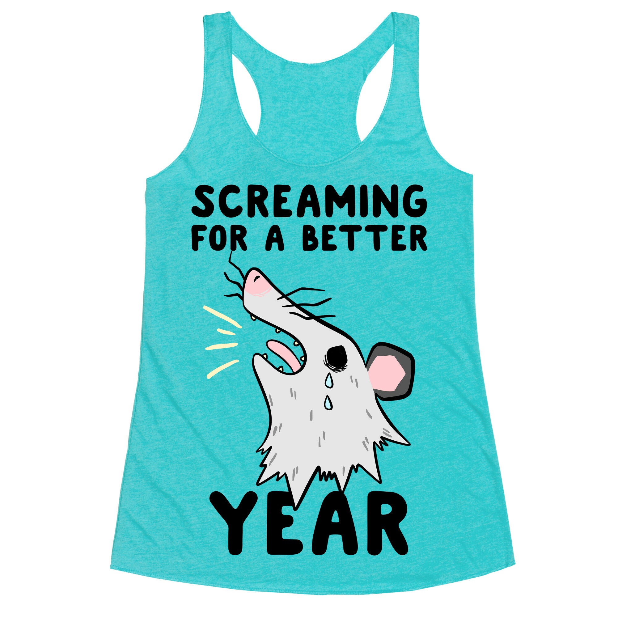 Screaming For A Better Year Racerback Tank