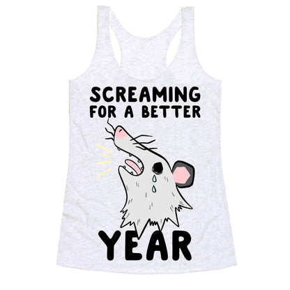 Screaming For A Better Year Racerback Tank
