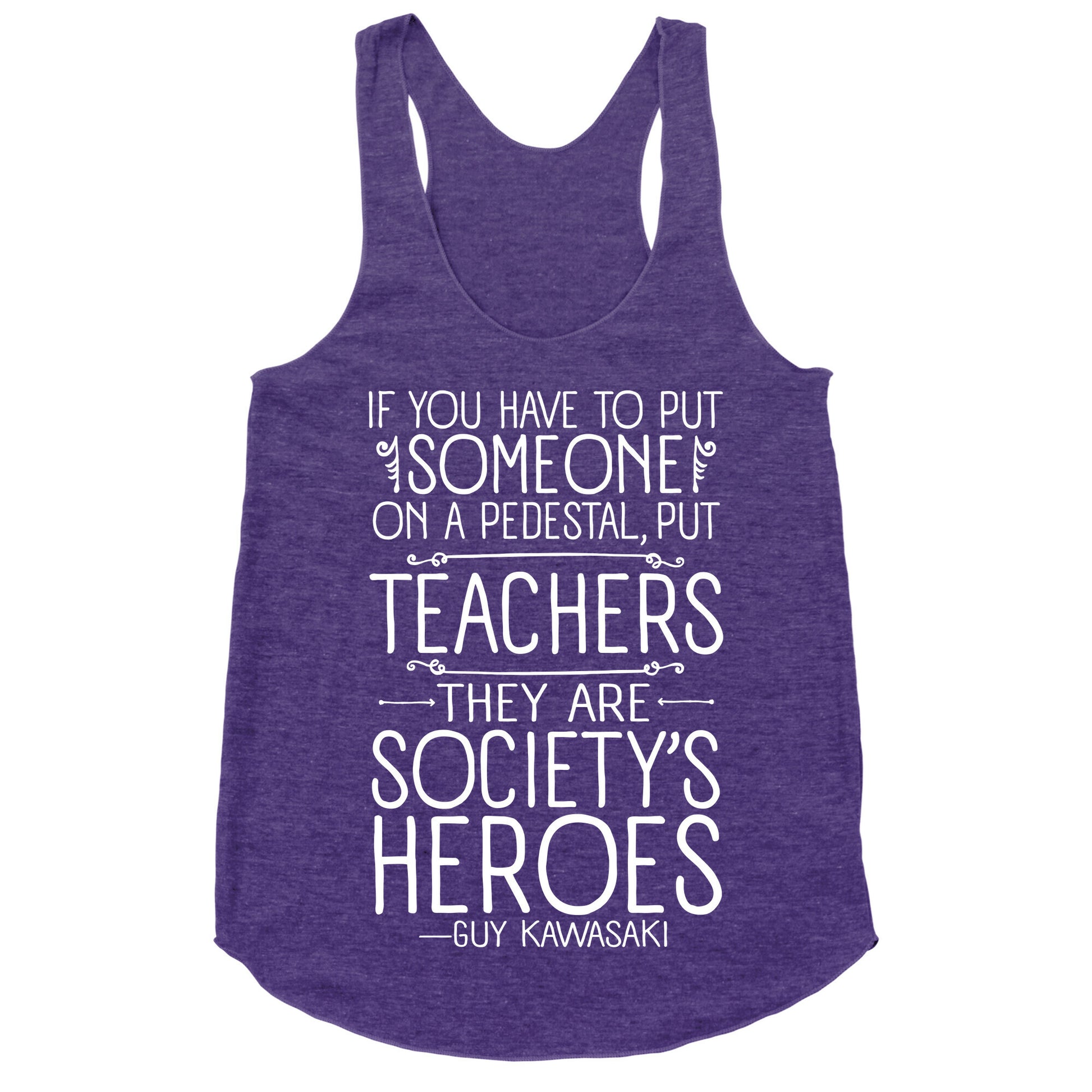 Teachers Are Society's Heroes Racerback Tank