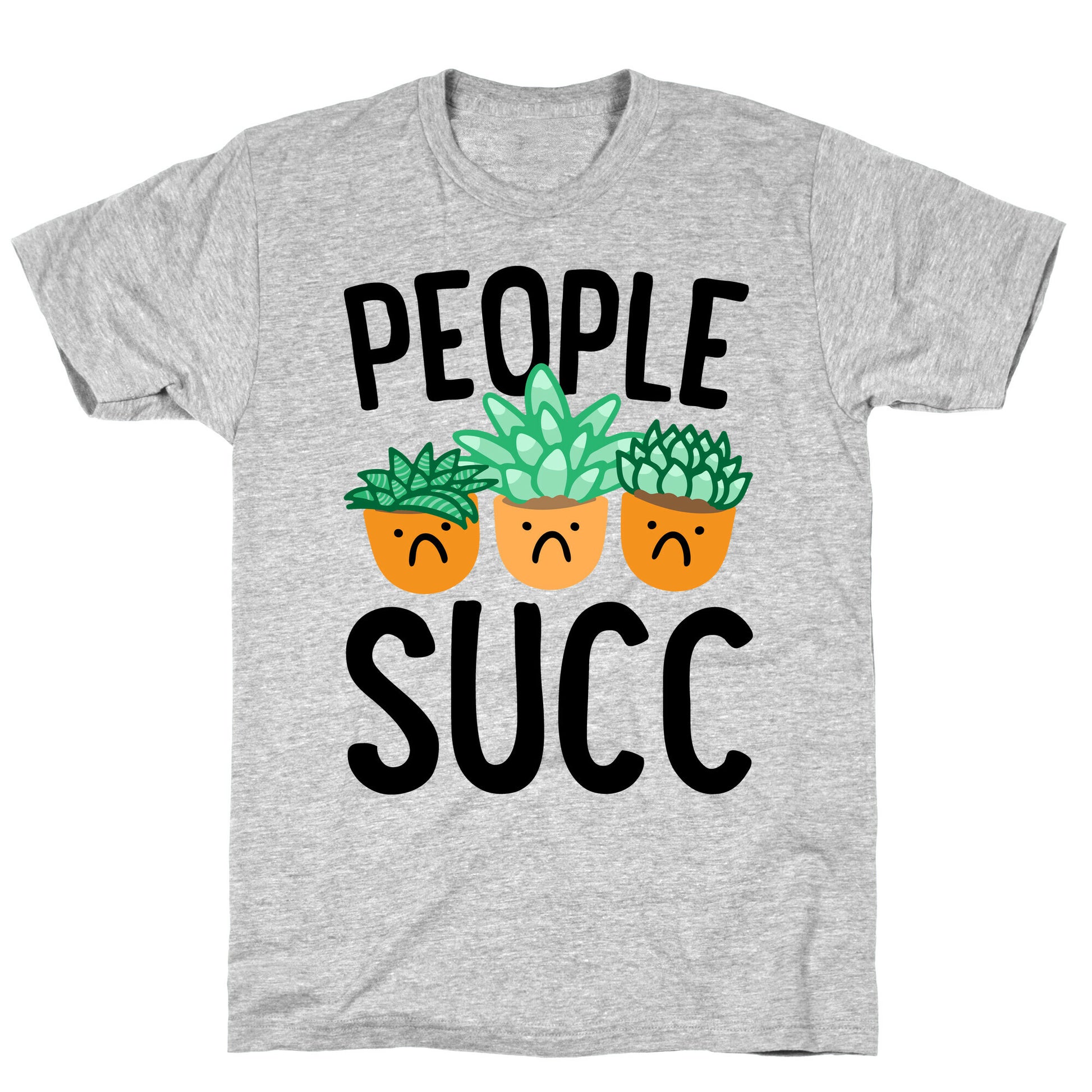 People Succ T-Shirt
