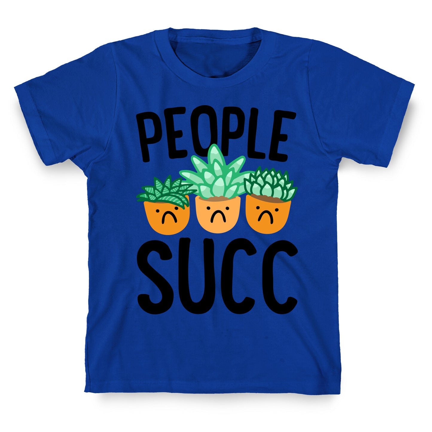 People Succ T-Shirt