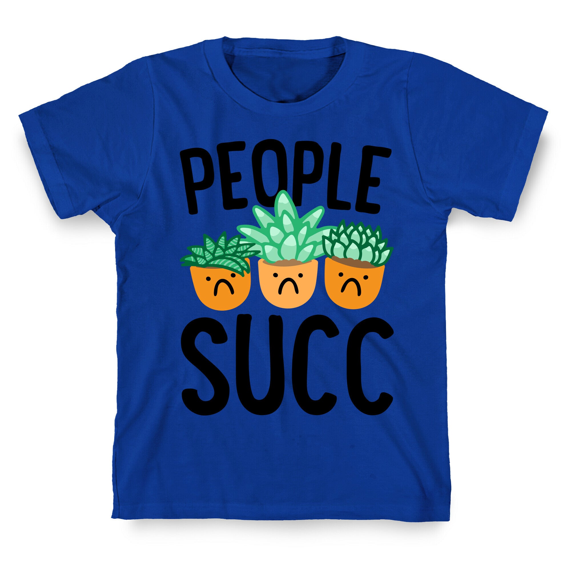People Succ T-Shirt