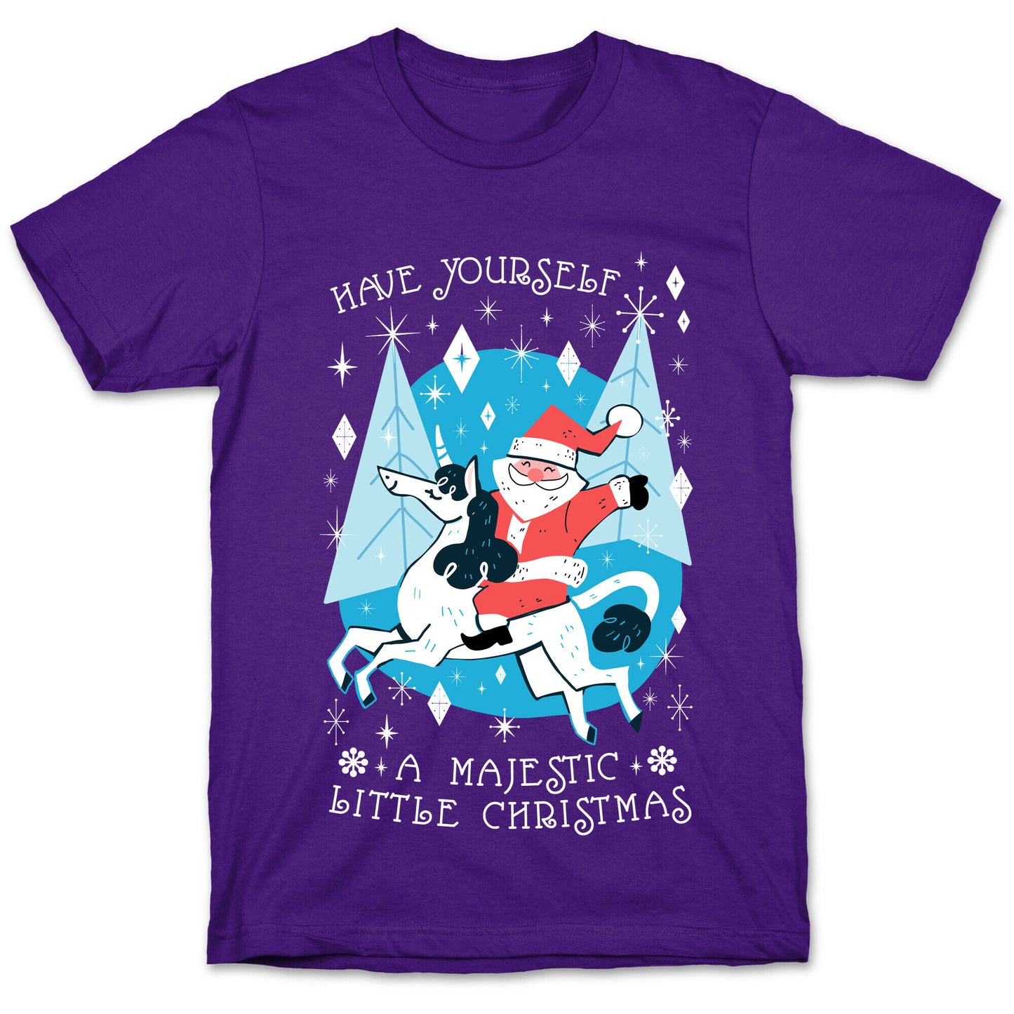 Have Yourself A Majestic Little Christmas T-Shirt