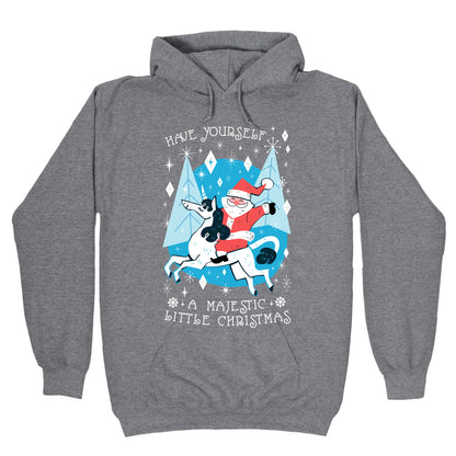 Have Yourself A Majestic Little Christmas Hoodie