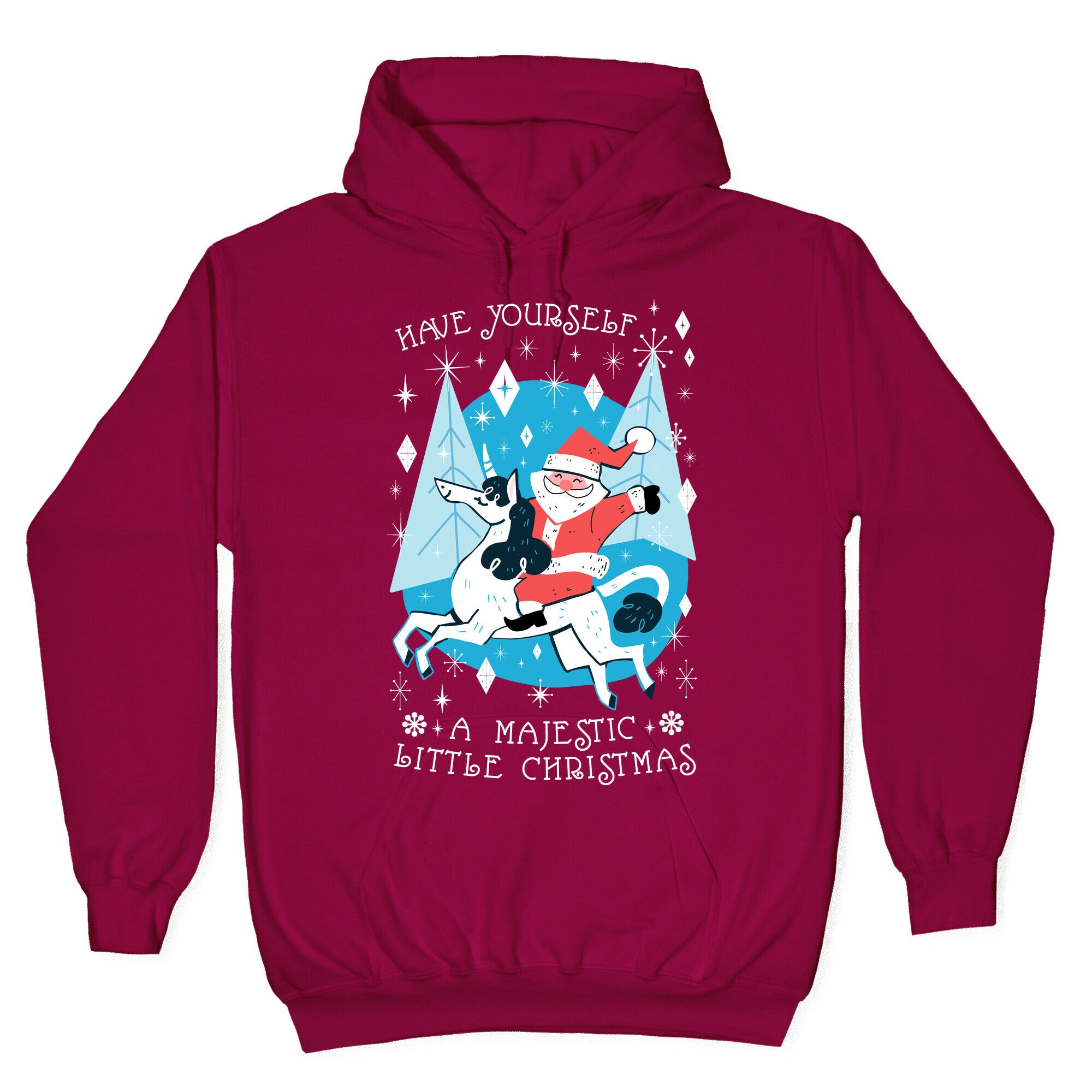 Have Yourself A Majestic Little Christmas Hoodie