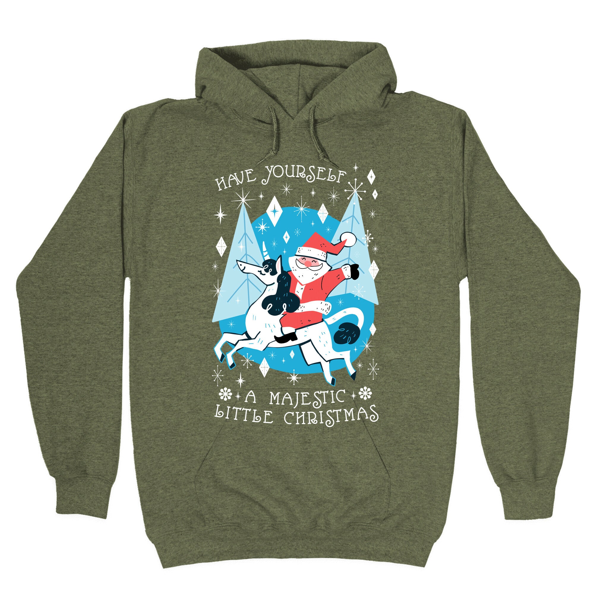 Have Yourself A Majestic Little Christmas Hoodie