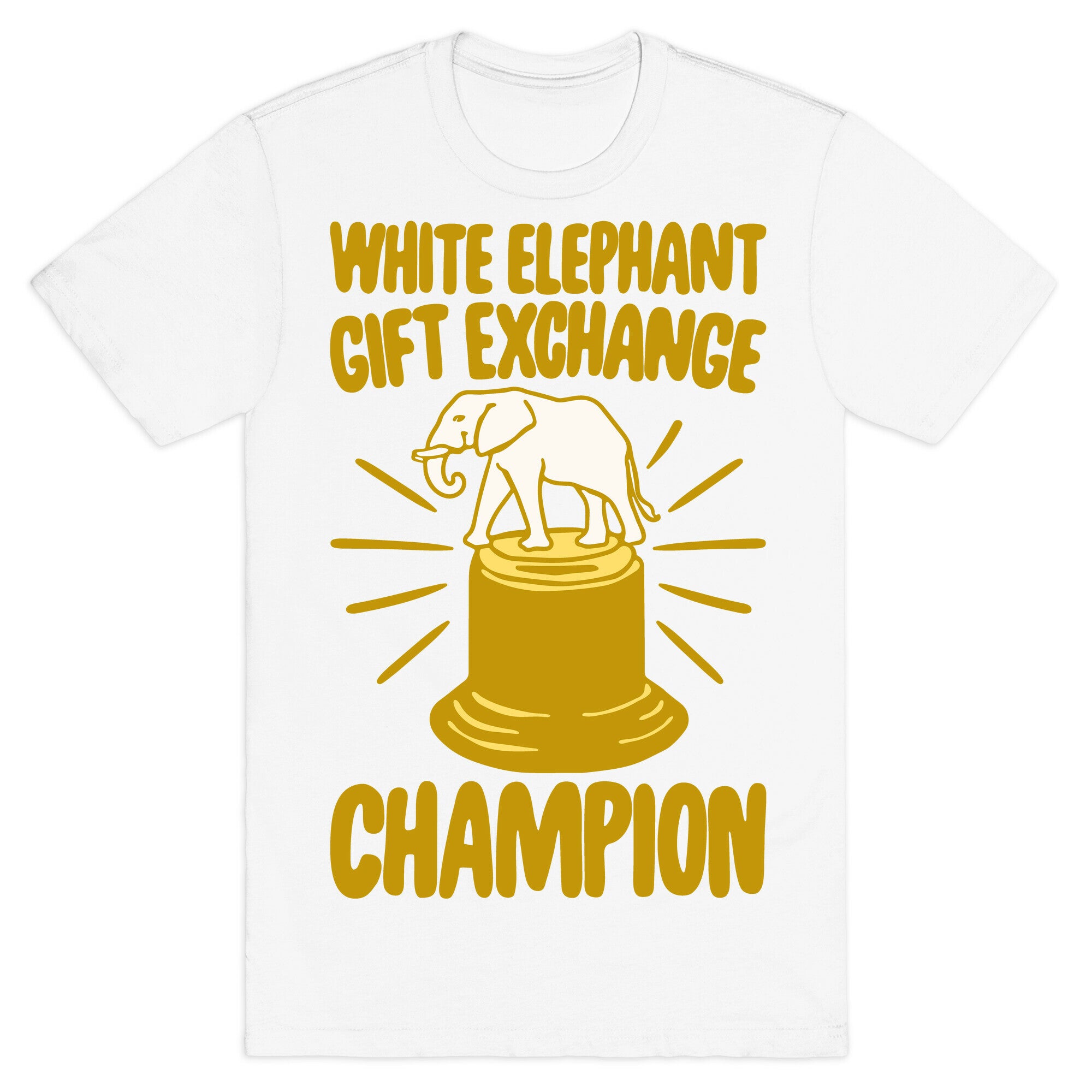 White Elephant Gift Exchange Champion T-Shirt