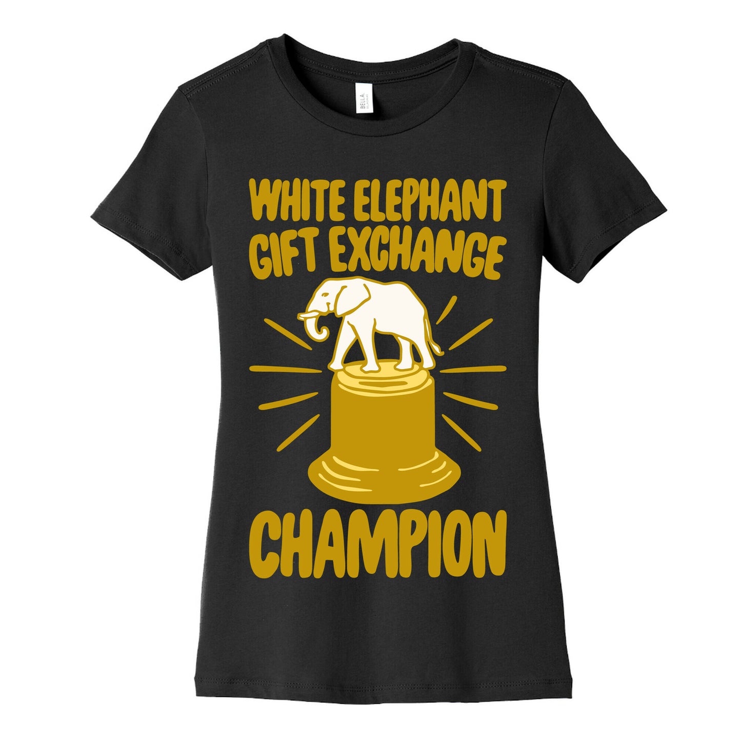 White Elephant Gift Exchange Champion White Print Women's Cotton Tee