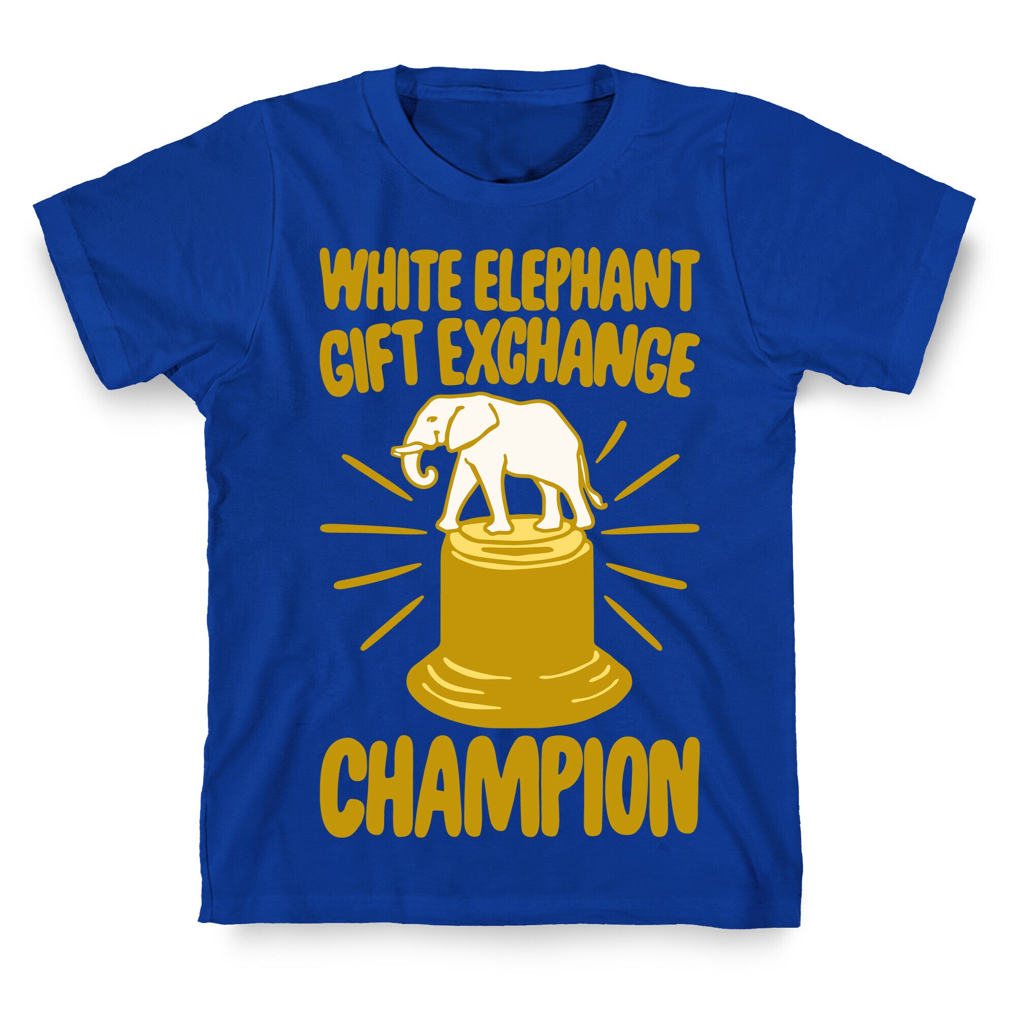 White Elephant Gift Exchange Champion White Print T-Shirt