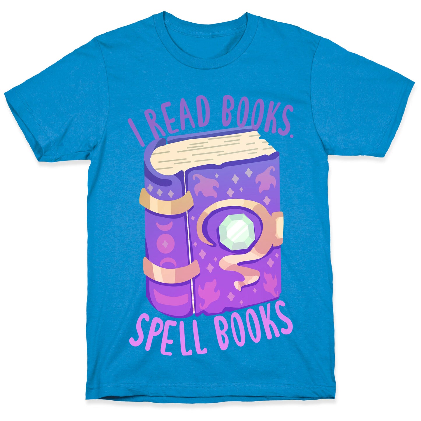 I Read Books. Spell Books T-Shirt