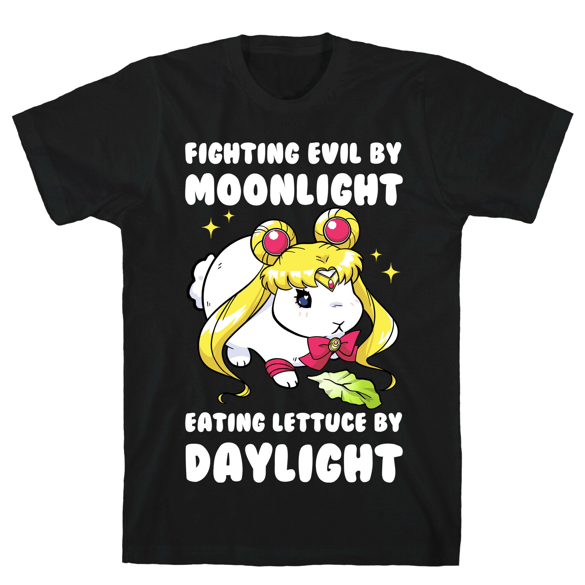 Fighting Evil By Moonlight Eating Lettuce By Daylight T-Shirt