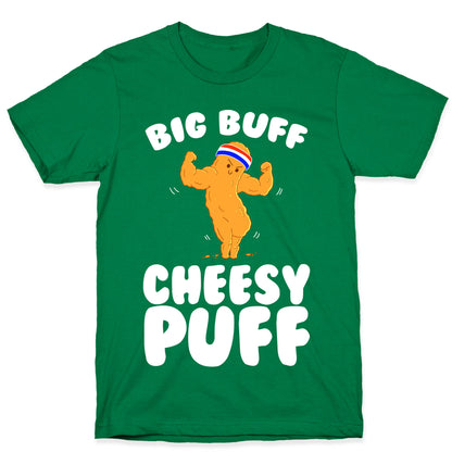 Big Buff Cheesy Puff T-Shirt
