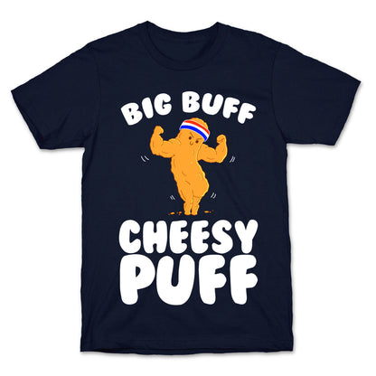 Big Buff Cheesy Puff T-Shirt
