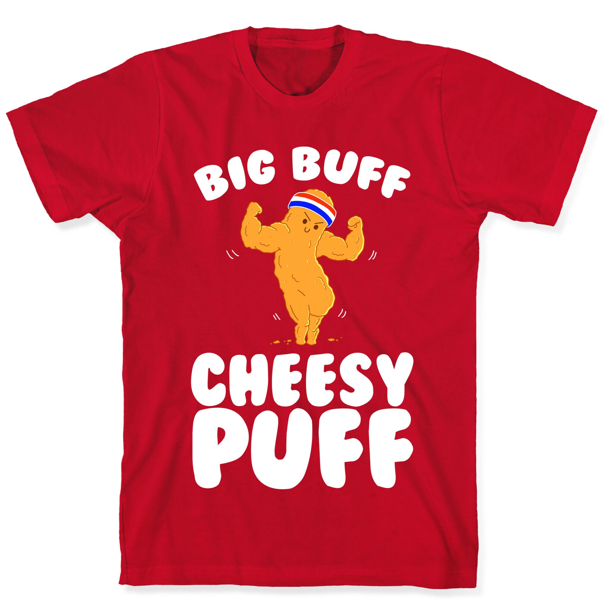 Big Buff Cheesy Puff T-Shirt