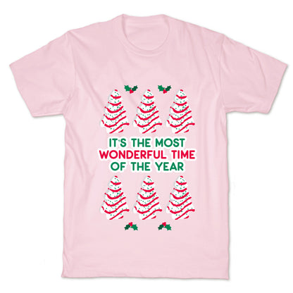 It's the Most Wonderful Time of the Year (Holiday Tree Cake Time) T-Shirt