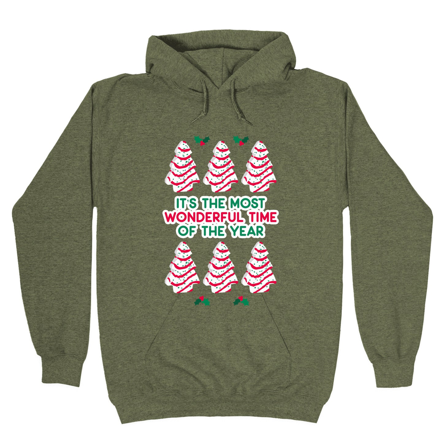 It's the Most Wonderful Time of the Year (Holiday Tree Cake Time) Hoodie