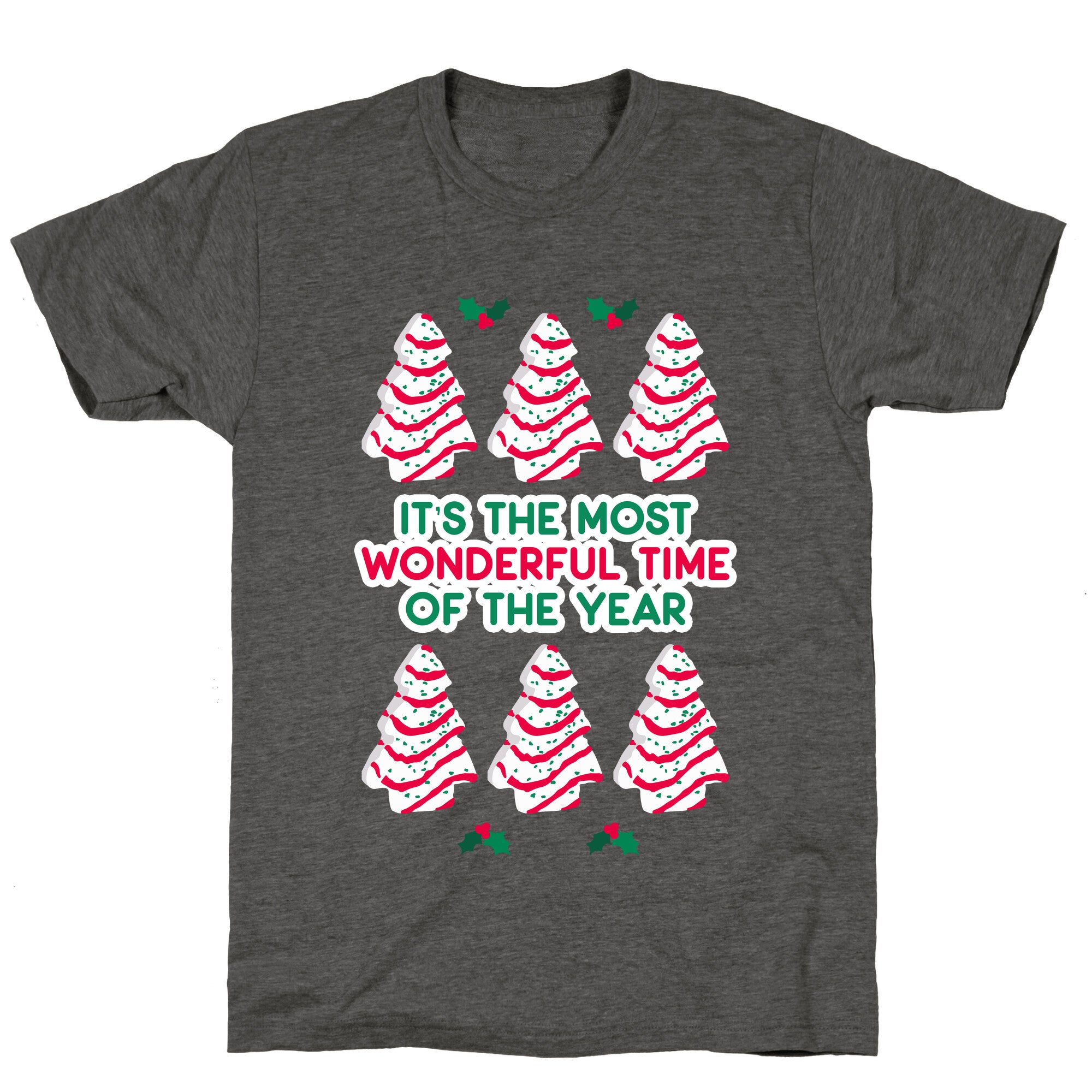 It's the Most Wonderful Time of the Year (Holiday Tree Cake Time) Unisex Triblend Tee