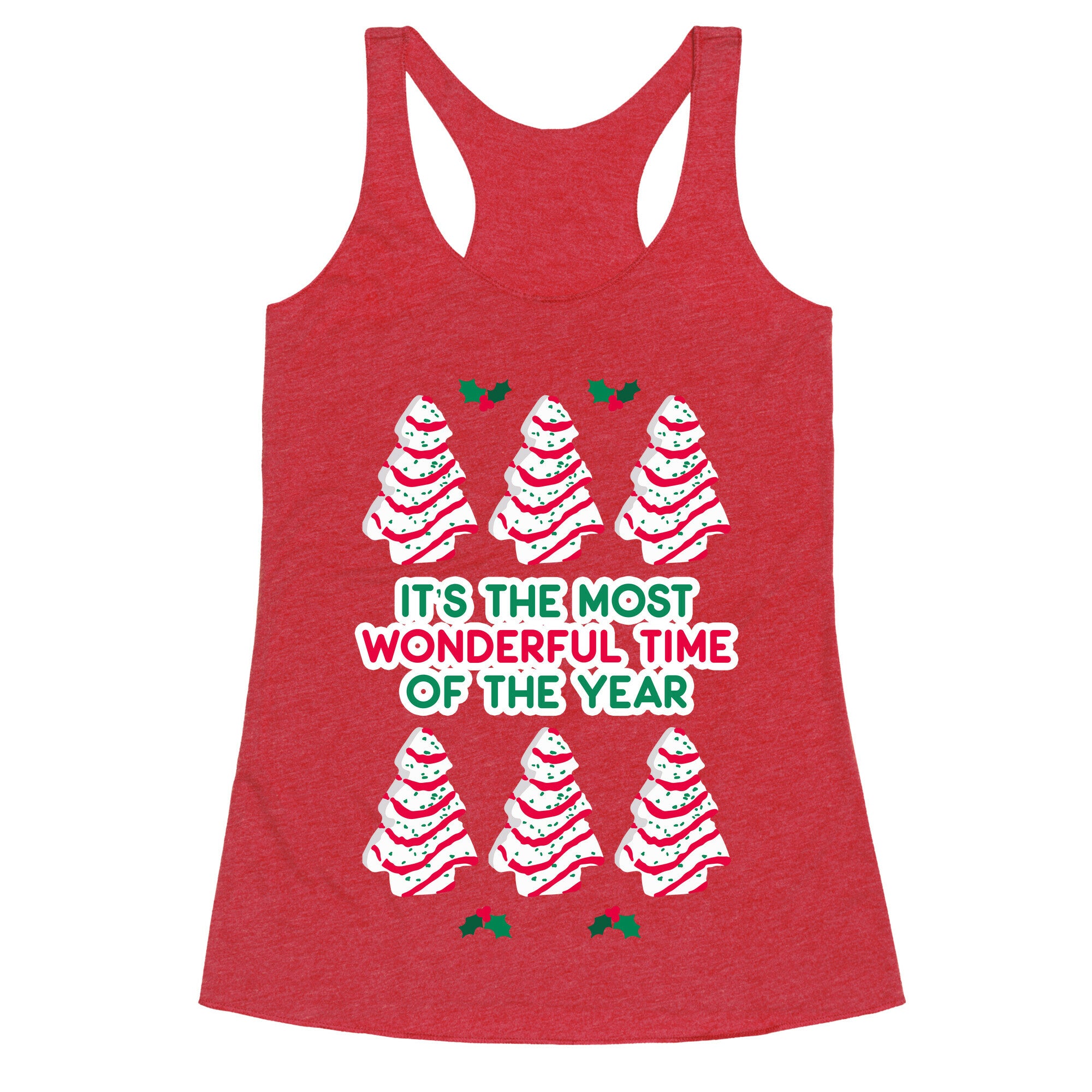 It's the Most Wonderful Time of the Year (Holiday Tree Cake Time) Racerback Tank
