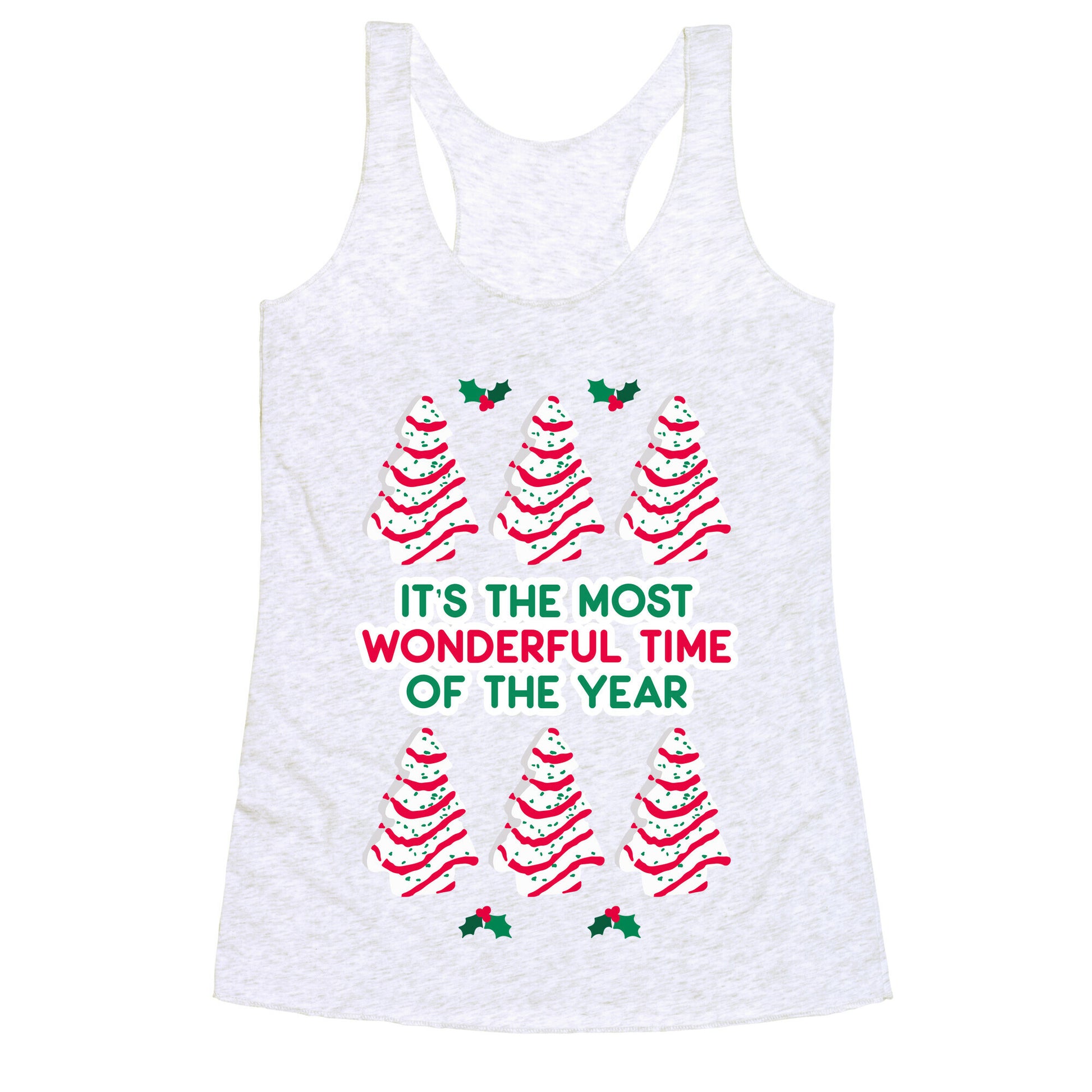 It's the Most Wonderful Time of the Year (Holiday Tree Cake Time) Racerback Tank