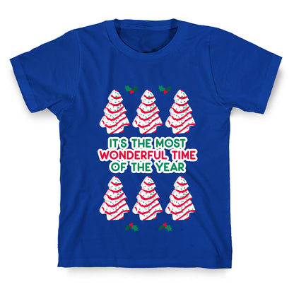 It's the Most Wonderful Time of the Year (Holiday Tree Cake Time) T-Shirt