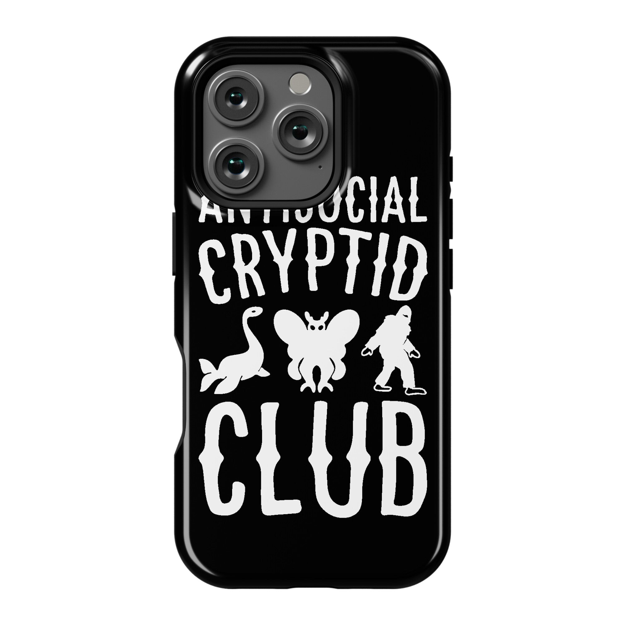 Antisocial Cryptid Club Phone Case