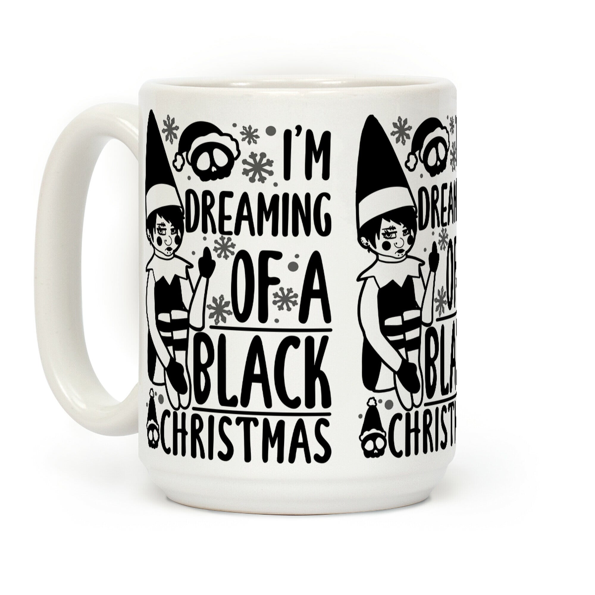 I'm Dreaming Of A Black Christmas Coffee Mug