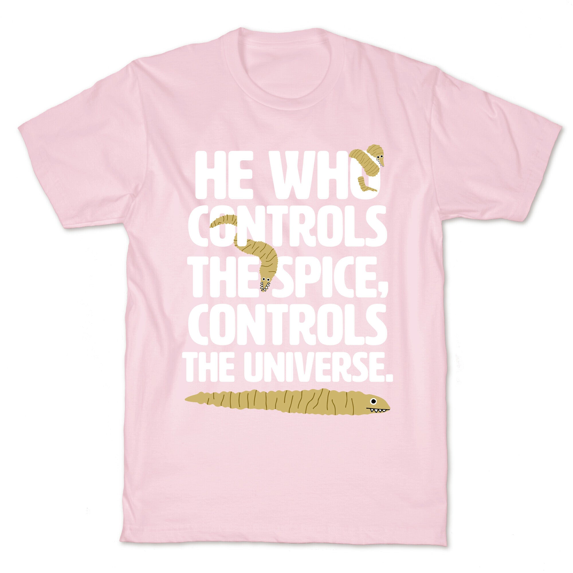 He Who Controls the Spice T-Shirt