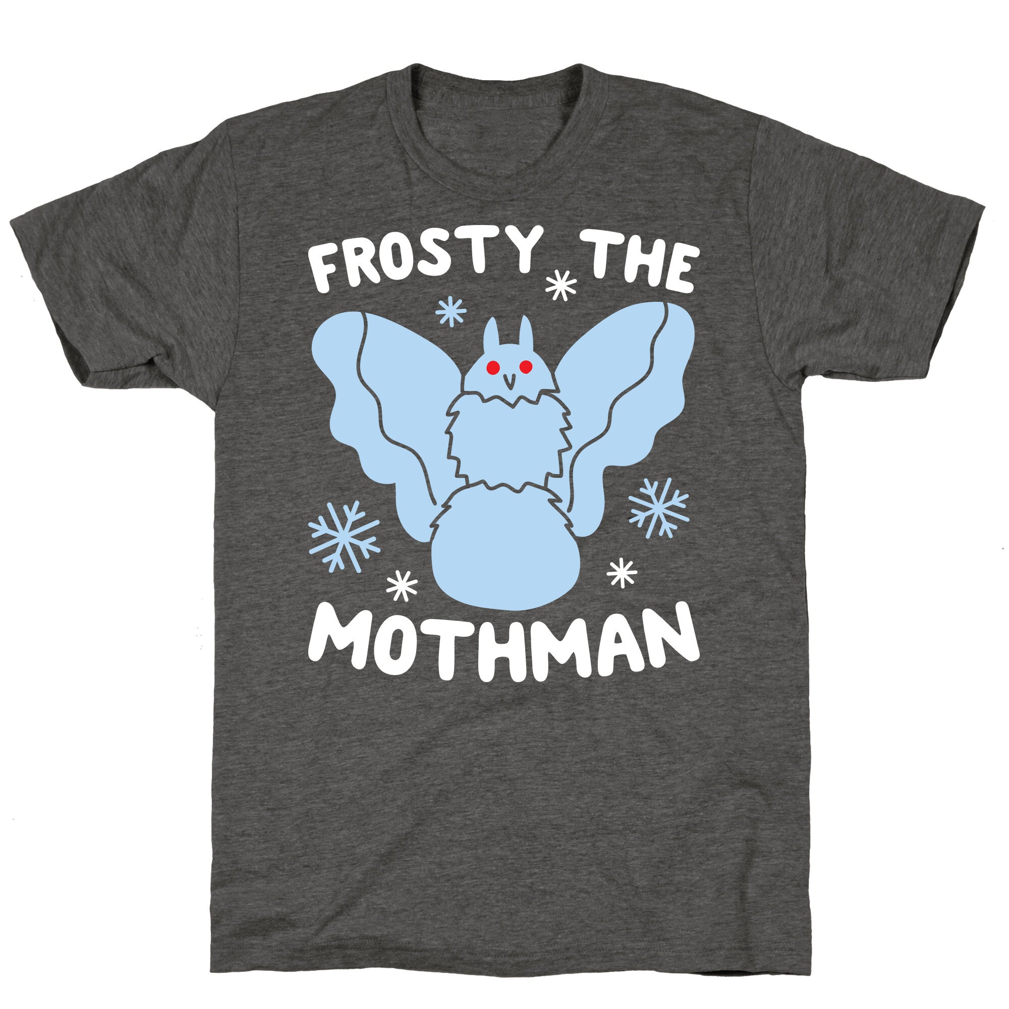 Frosty The Mothman Unisex Triblend Tee