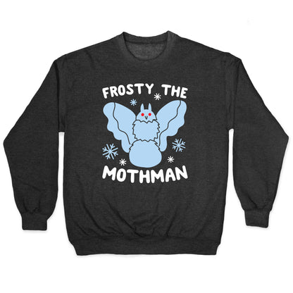Frosty The Mothman Crewneck Sweatshirt
