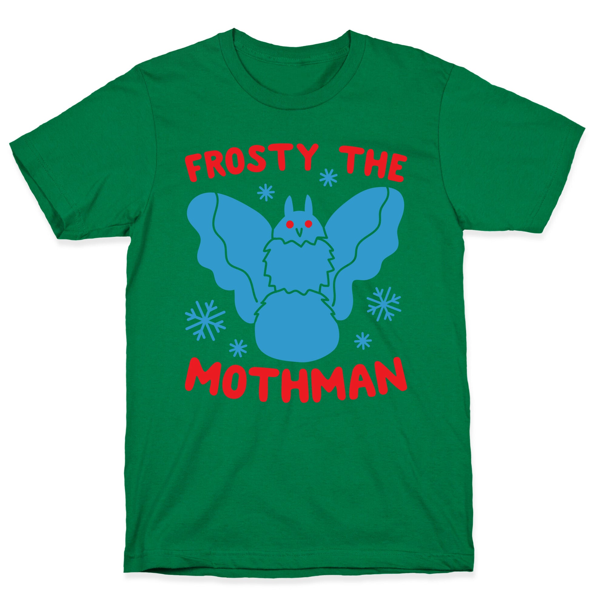 Frosty The Mothman T-Shirt