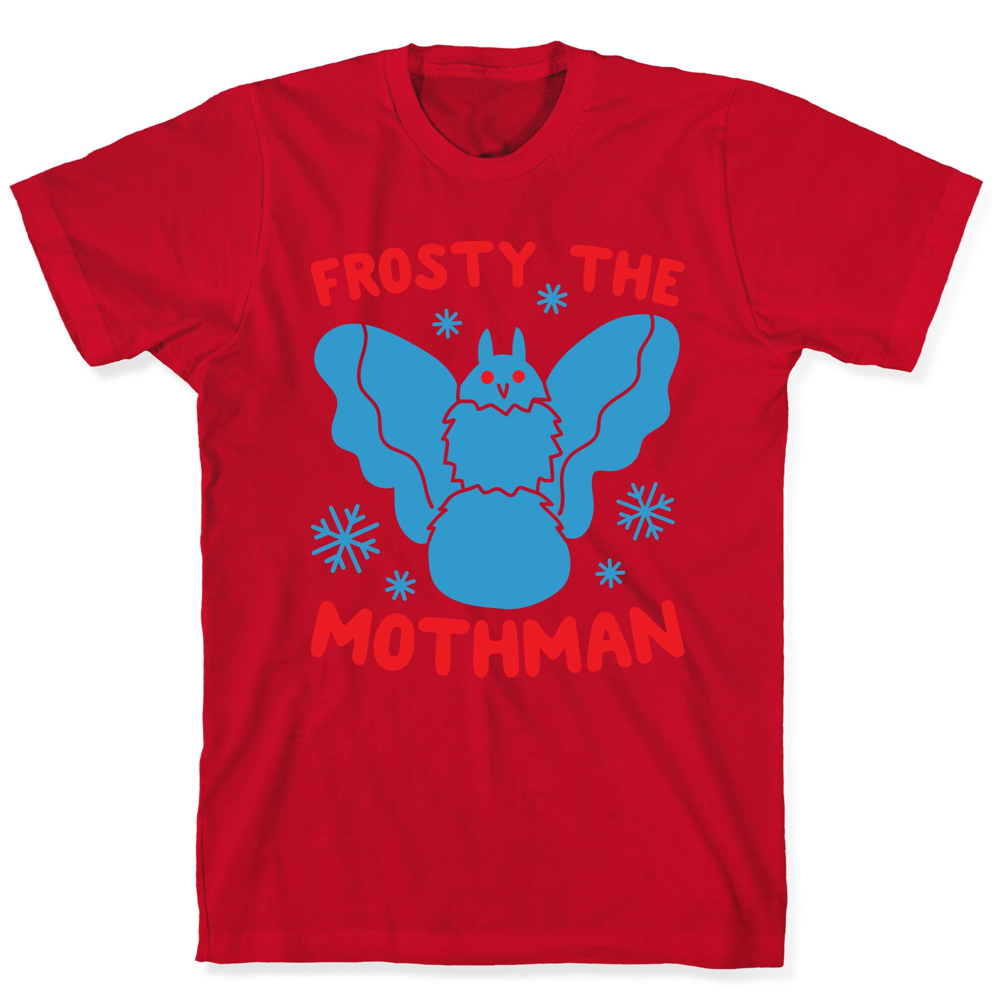 Frosty The Mothman T-Shirt