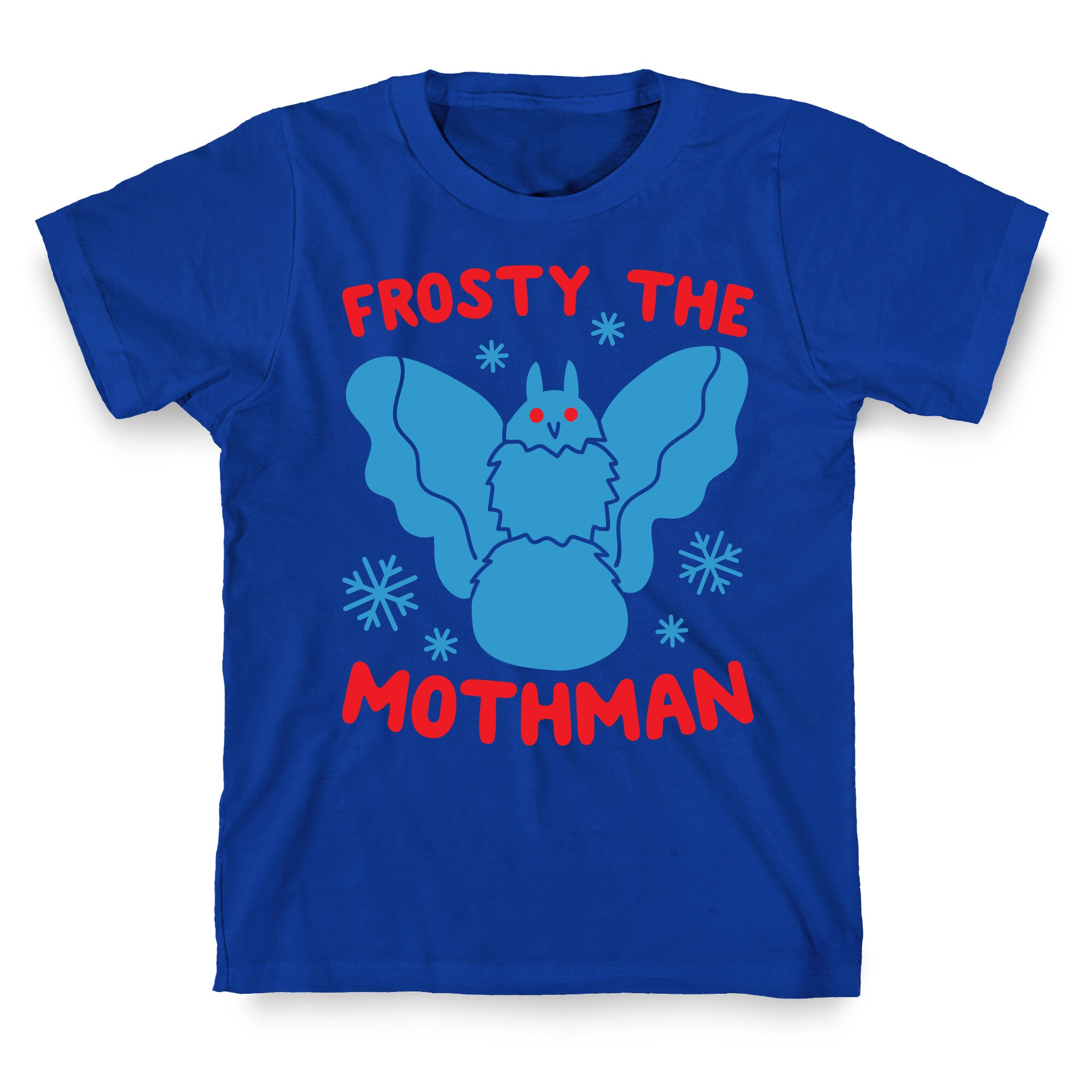 Frosty The Mothman T-Shirt