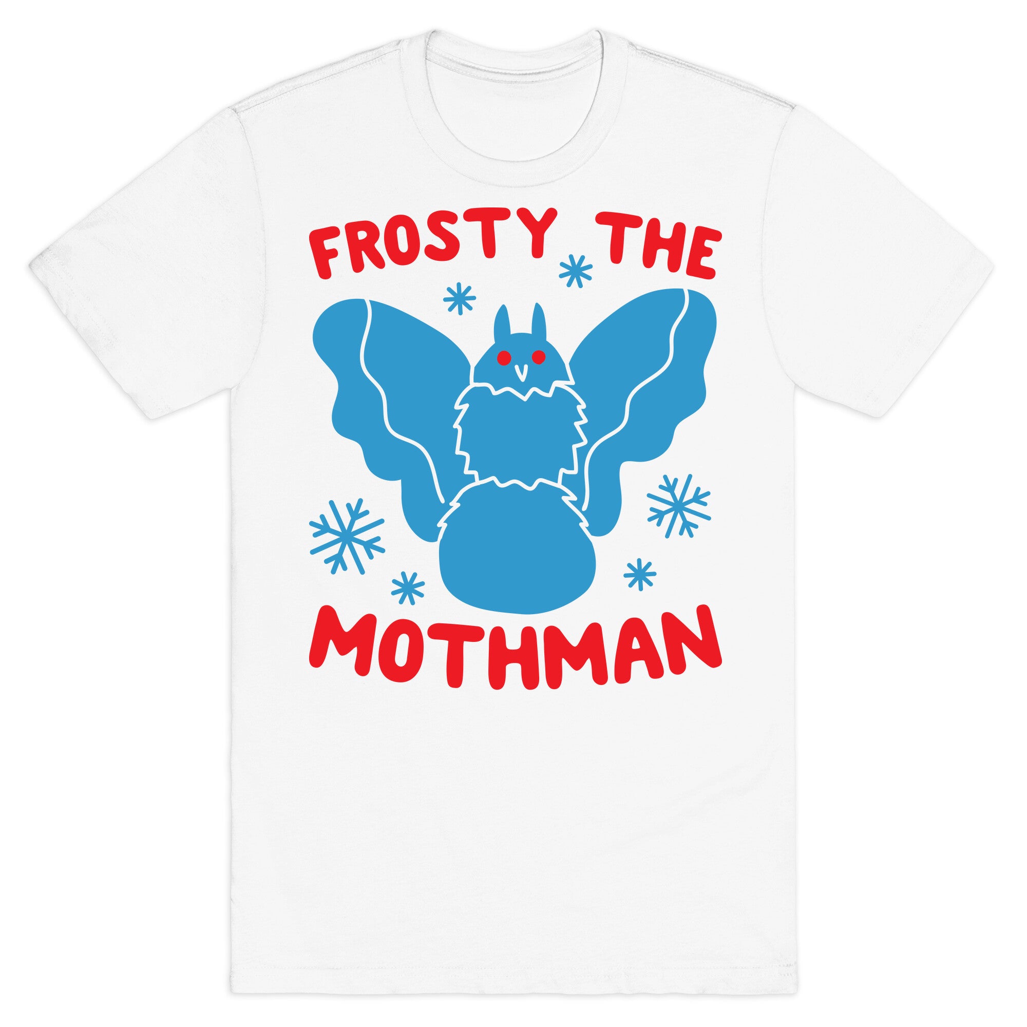 Frosty The Mothman T-Shirt