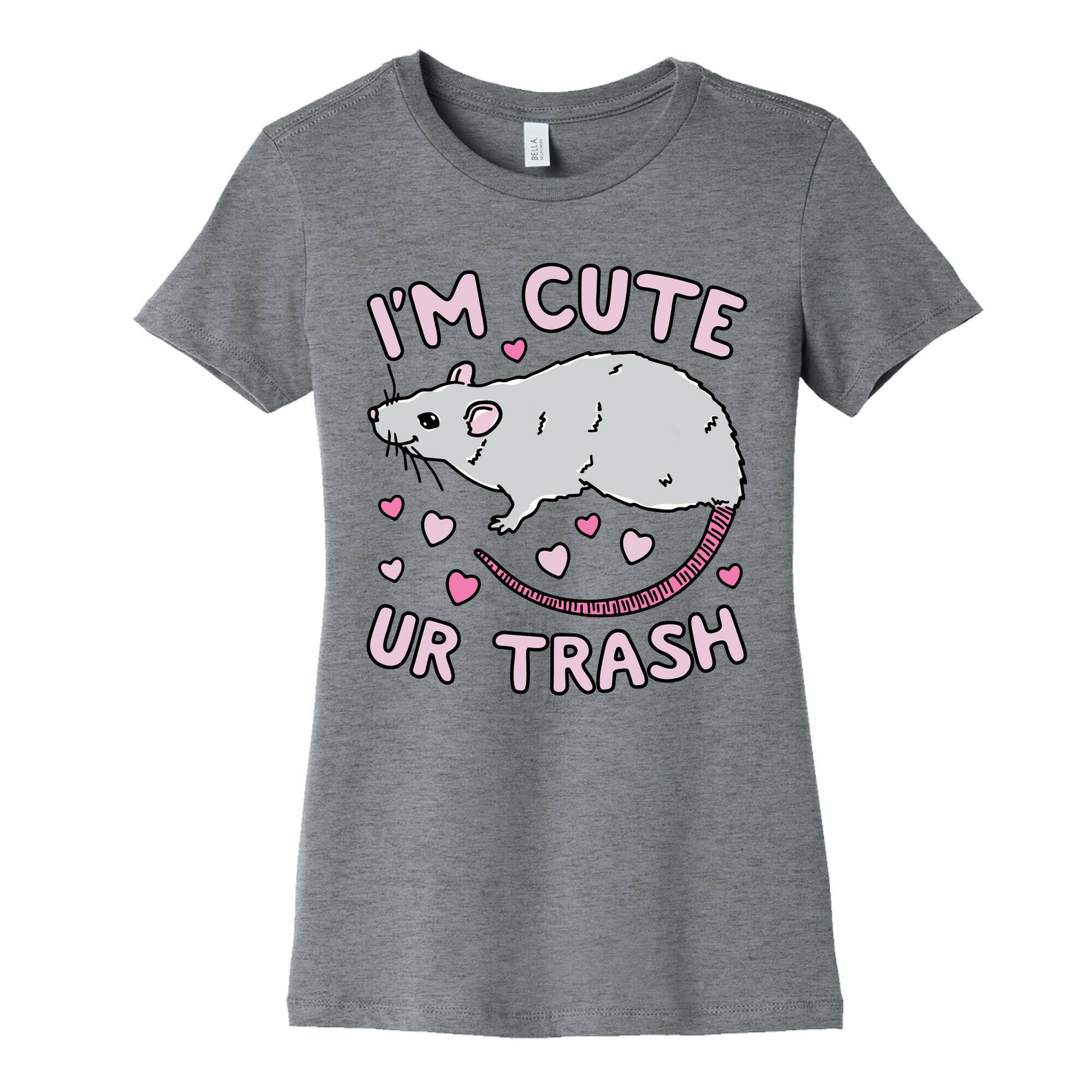 I'm Cute UR Trash Women's Cotton Tee