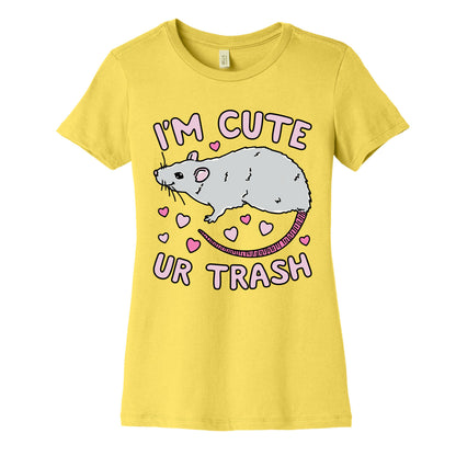I'm Cute UR Trash Women's Cotton Tee