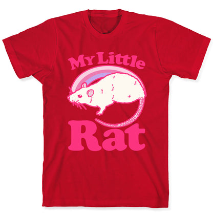 My Little Rat Parody T-Shirt