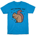 Hot Squirrel Shit T-Shirt