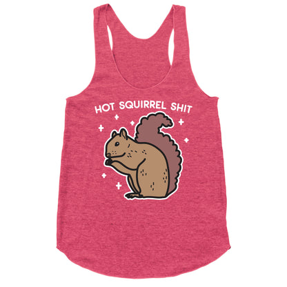 Hot Squirrel Shit Racerback Tank