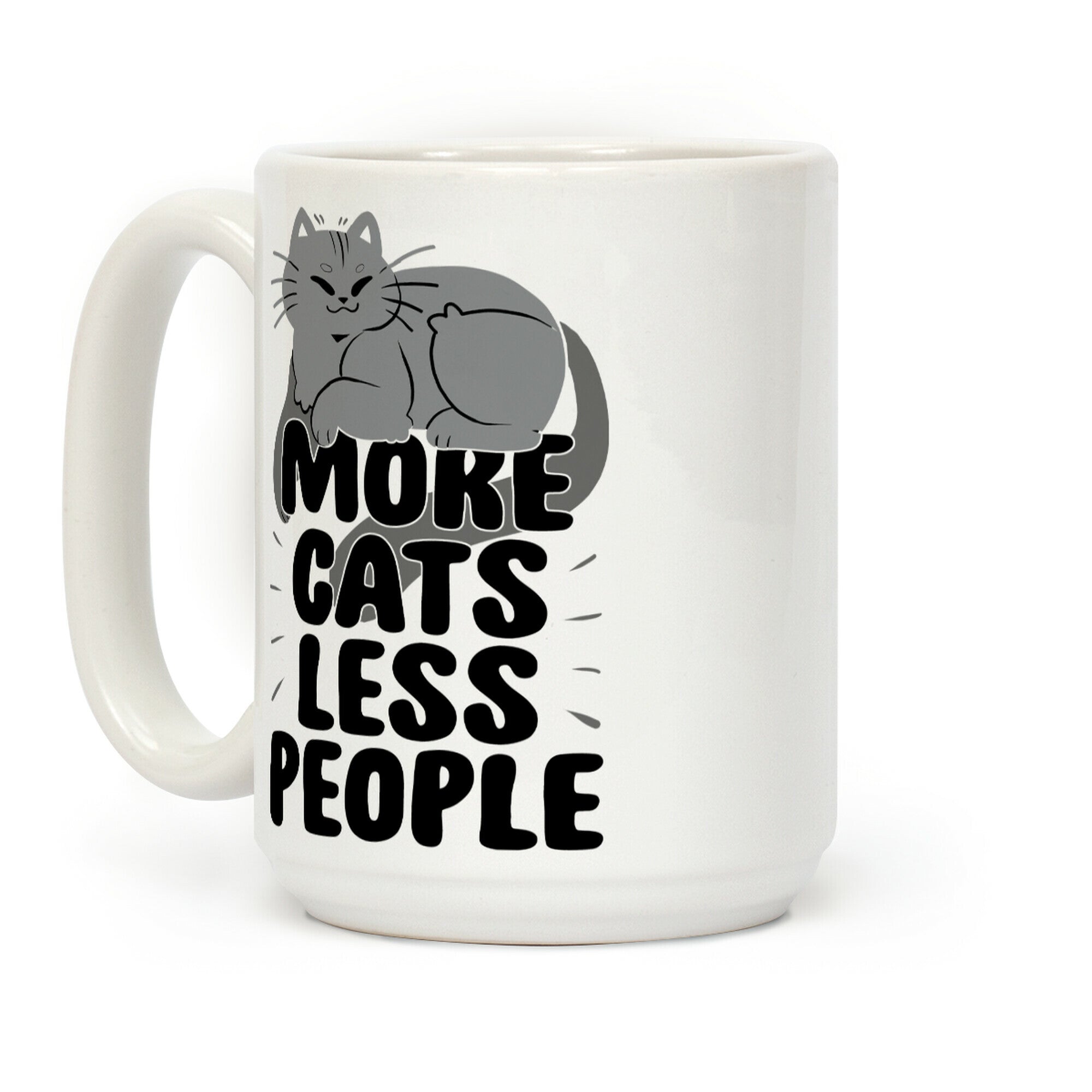 More Cats Less People Coffee Mug