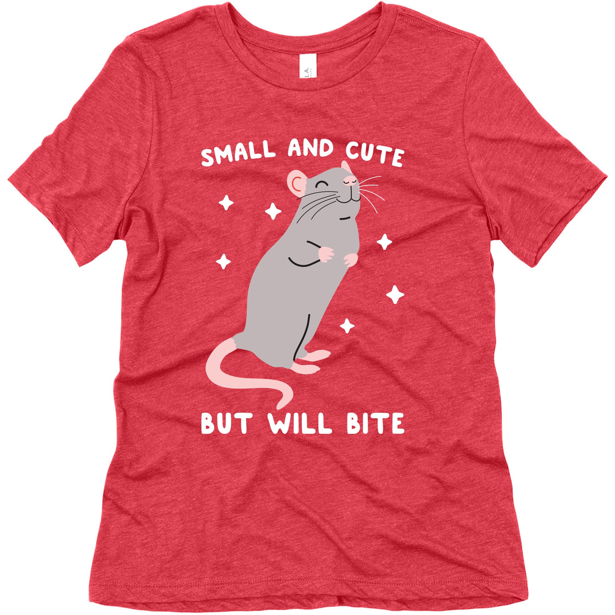 Small And Cute But Will Bite Rat Women's Triblend Tee