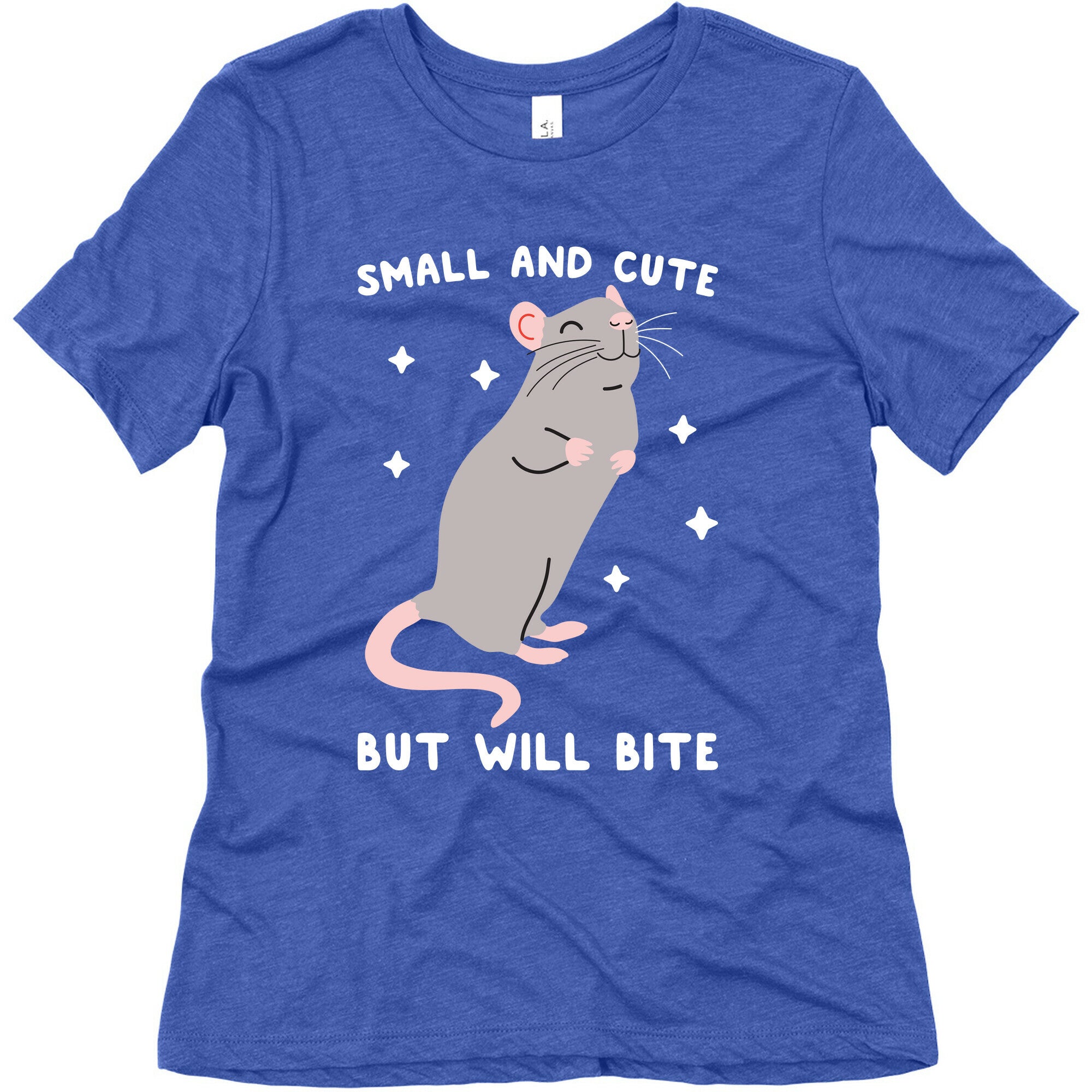 Small And Cute But Will Bite Rat Women's Triblend Tee