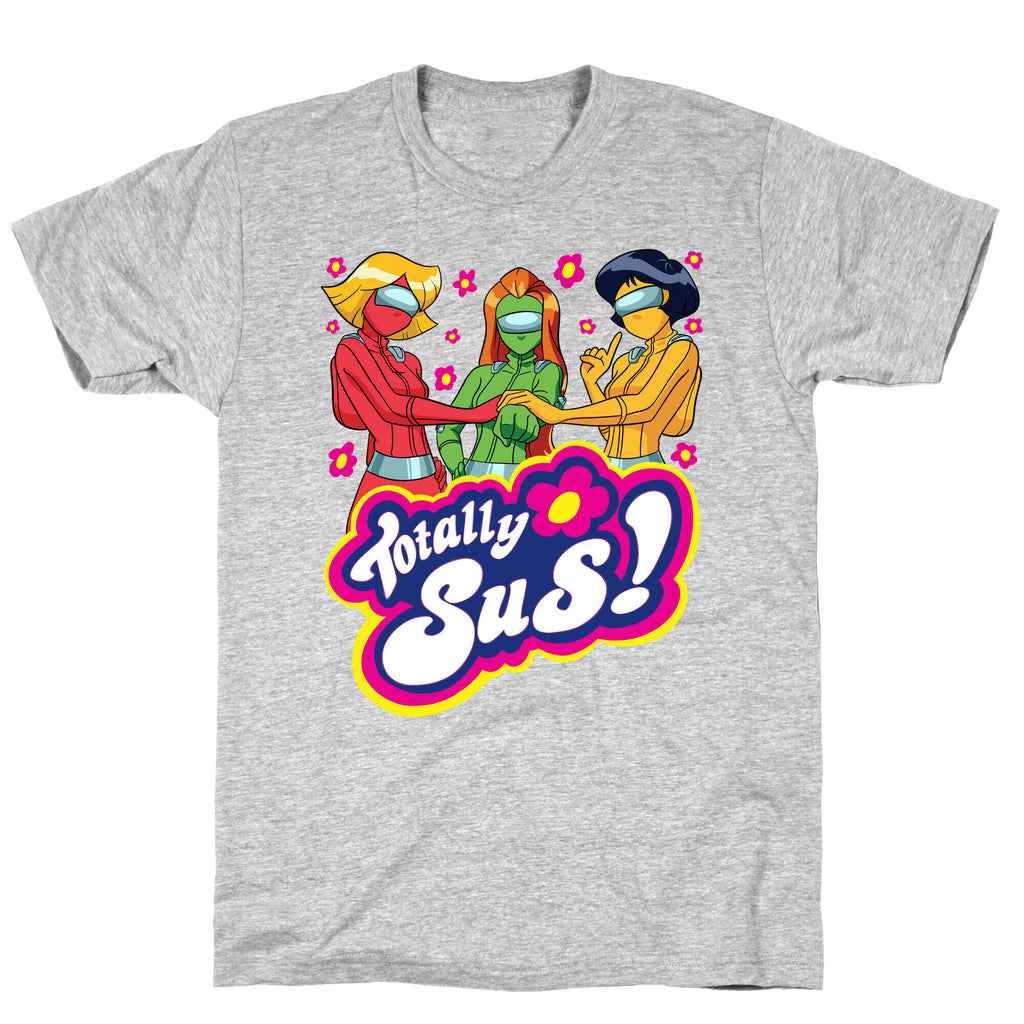 Totally Sus! T-Shirt