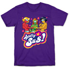 Totally Sus! T-Shirt