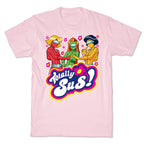 Totally Sus! T-Shirt
