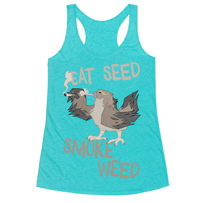 Eat Seed Smoke Weed Racerback Tank