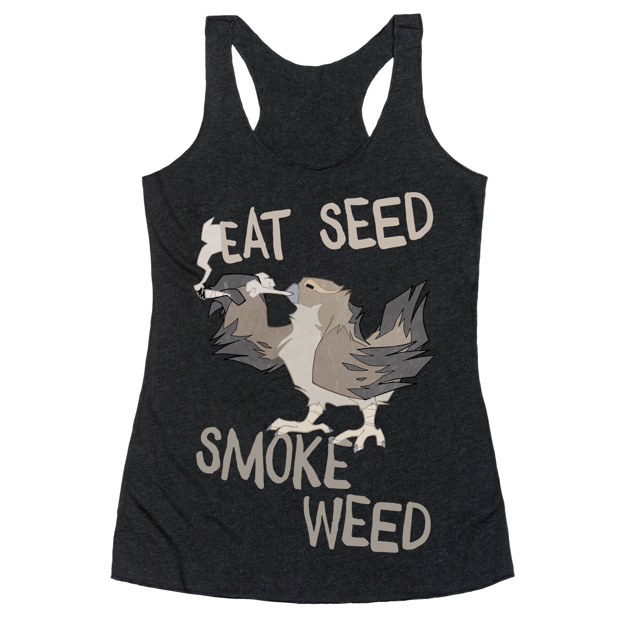 Eat Seed Smoke Weed Racerback Tank