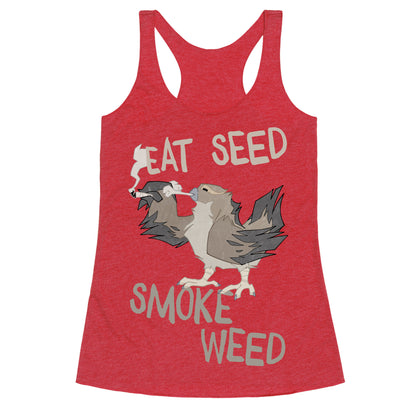 Eat Seed Smoke Weed Racerback Tank