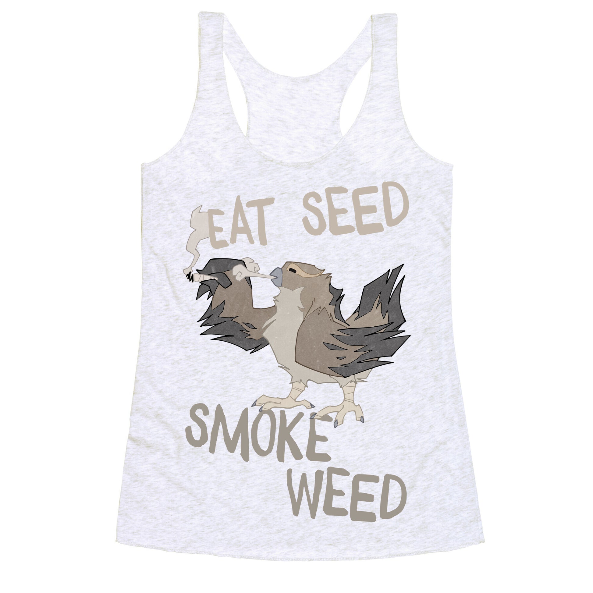 Eat Seed Smoke Weed Racerback Tank