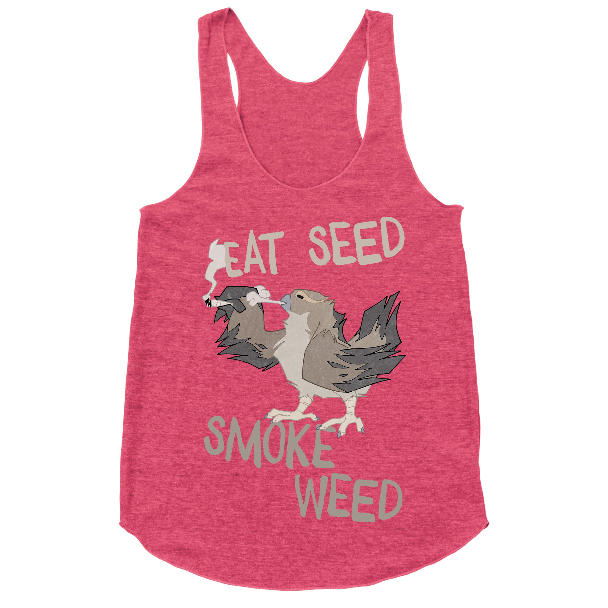Eat Seed Smoke Weed Racerback Tank