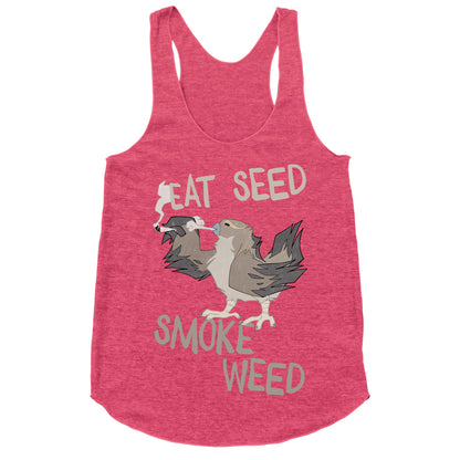 Eat Seed Smoke Weed Racerback Tank